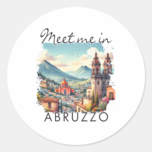 Abruzzo Italië Reizen Abruzzo Reizen Ontmoet Me In Ronde Sticker