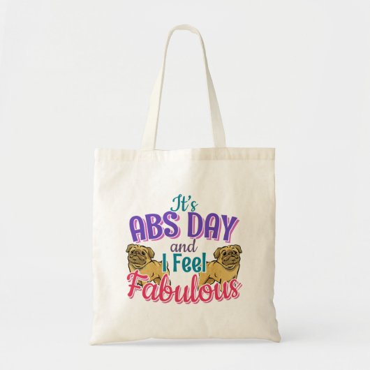 Abs Day Core Workout - Pug Hondenliefhebber Tote Bag (Voorkant)