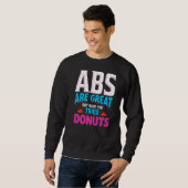 Abs is geweldig, maar je hebt donuts geprobeerd trui (Voorkant volledig)