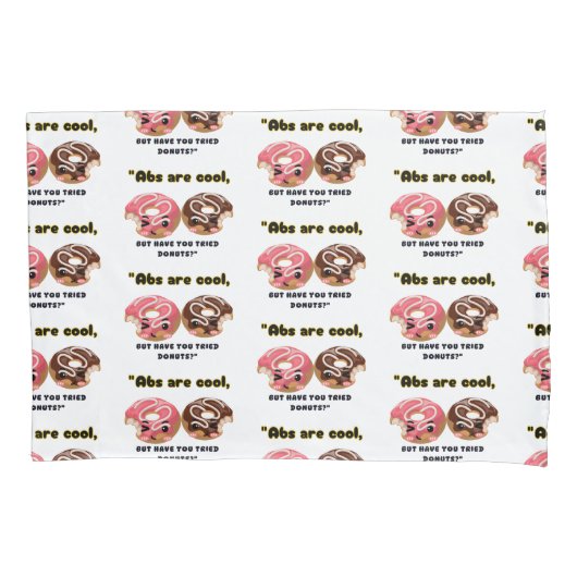 ABS ZIJN COOL, MAAR MOETEN DONUTS PROBEREN KUSSENSLOOP (Voorkant)