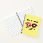 ABS ZIJN COOL, MAAR MOETEN DONUTS PROBEREN NOTITIEBOEK (Binnen)