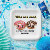 ABS ZIJN COOL, MAAR MOETEN DONUTS PROBEREN PAPIEREN BORDJE (Feest)