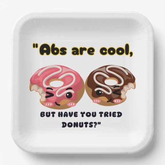 ABS ZIJN COOL, MAAR MOETEN DONUTS PROBEREN PAPIEREN BORDJE (Voorkant)