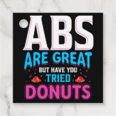Abs zijn geweldig, maar heb je donuts geprobeerd? bedankjes labels (Voorkant)
