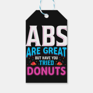 Abs zijn geweldig, maar heb je donuts geprobeerd? cadeaulabel