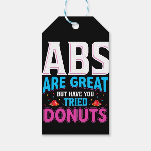 Abs zijn geweldig, maar heb je donuts geprobeerd? cadeaulabel (Voorkant)