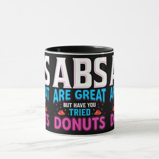 Abs zijn geweldig, maar heb je donuts geprobeerd? mok (Midden)