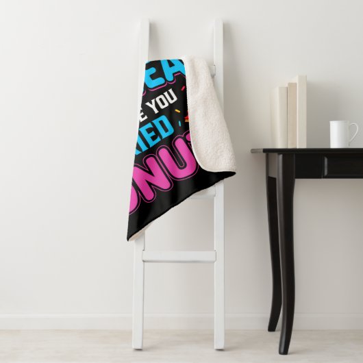 Abs zijn geweldig, maar heb je donuts geprobeerd? sherpa deken (In situ)