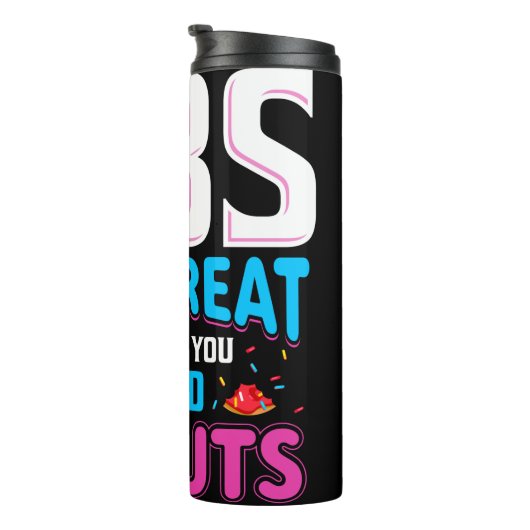 Abs zijn geweldig, maar heb je donuts geprobeerd? thermosbeker (Geroteerd rechts)