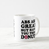 Abs zijn geweldig, maar heb je Donuts grappig getr Koffiemok (Voorkant rechts)