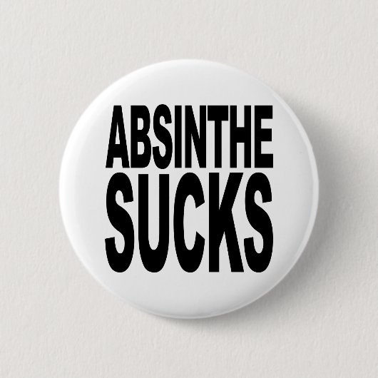 Absinthe Sucks Ronde Button 5,7 Cm (Voorkant)