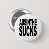 Absinthe Sucks Ronde Button 5,7 Cm (Voorkant /achterkant)