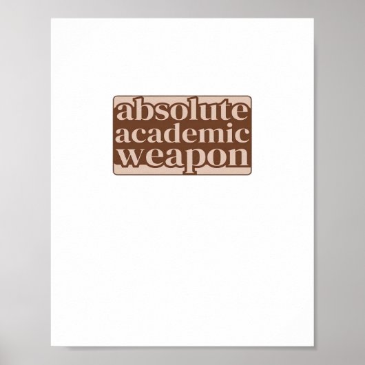 Absolute Academic Weapon Classic Poster (Voorkant)