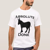 Absolute Donk T-shirt (Voorkant)