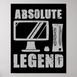 Absolute Legend Funny Video Game Player Citaat Pc Poster