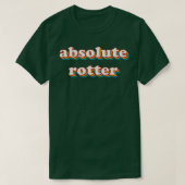 Absolute Rotter 3 T-shirt (Design voorkant)
