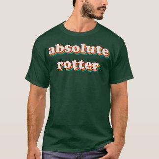 Absolute Rotter 3 T-shirt