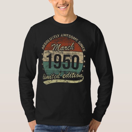 Absoluut Geweldige sinds maart 1950 Man Voman Birt T-shirt (Voorkant)