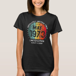 Absoluut Geweldige sinds mei 1973 Man Voman Birthd T-shirt