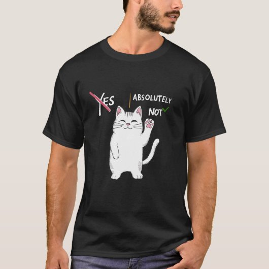 Absoluut Niet Grappige Kat Meme Grappige Introvert T-shirt (Voorkant)