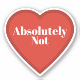 Absoluut Niet Hart Sticker - Herkenbare Sticker