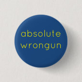 absoluut onrecht 3 cm rond badje ronde button 3,2 cm (Voorkant)