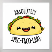 Absoluut Spec-Taco-Lar Funny Taco Pun Poster (Voorkant)