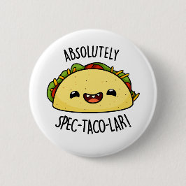 Absoluut Spec-Taco-Lar Funny Taco Pun Ronde Button 5,7 Cm
