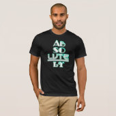 Absoluut T-shirt (Voorkant volledig)