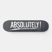 ABSOLUUT! Verbluffend lettertype zwart Skateboard (Horizontaal)