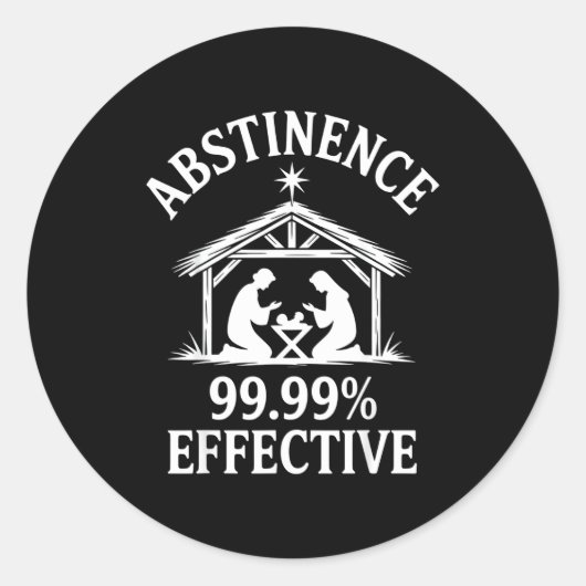 Abstinence 99.99% Effective Fun Holiday Humor  Ronde Sticker (Voorkant)