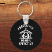 Abstinence 99.99% Effective Fun Holiday Humor  Sleutelhanger (Voorkant)