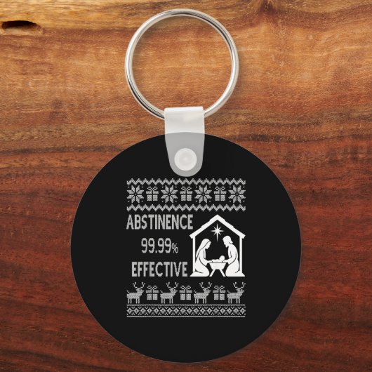 Abstinence 99.99 Percent Effective Nativity Ugly C Sleutelhanger (Voorkant)