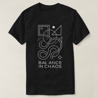 Abstract Geometry: Balance in Chaos T-shirt