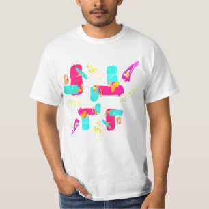 Abstract Kleurrijk Kunst Positieve Vibes T-Shirt