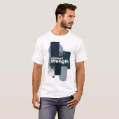 Abstract Strength Motivational Modern Art T-shirt (Voorkant volledig)