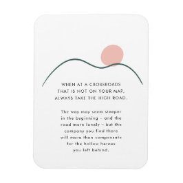 Abstracte bergzon neemt de hoge weg citaat magneet