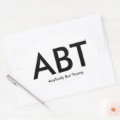 ("ABT") Iedereen behalve Trump Ovale Sticker (Envelop)