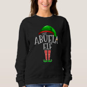 Abuela Elf  Family Matching Group Christmas  Squad Trui (Voorkant)