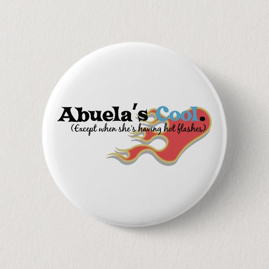 Abuela heeft warme flitsen ronde button 5,7 cm (Voorkant)