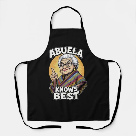 Abuela weet het best - grappige Sassy Hispanic Abu Schort (Voorkant)