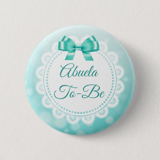 Abuela wordt Baby shower Blauwgroen kant Button (Voorkant)
