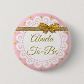 Abuela wordt Baby shower roze en gouden Button (Voorkant)