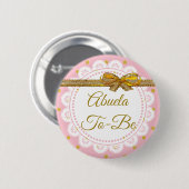 Abuela wordt Baby shower roze en gouden Button (Voorkant /achterkant)