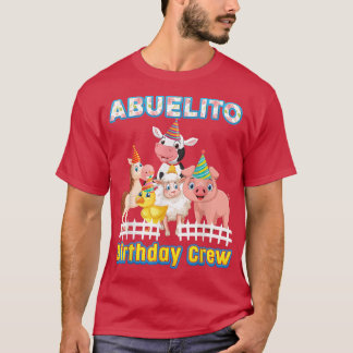 Abuelito of the Birthday Crew Farmer Farm Animal T-shirt