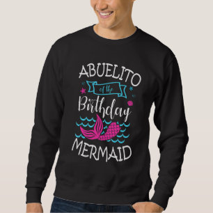 Abuelito van de Birthday Mermaid Party Bday Celebr Trui