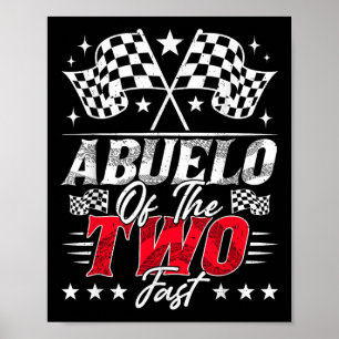 Abuelo van de twee snelle tweede verjaardag raceau poster