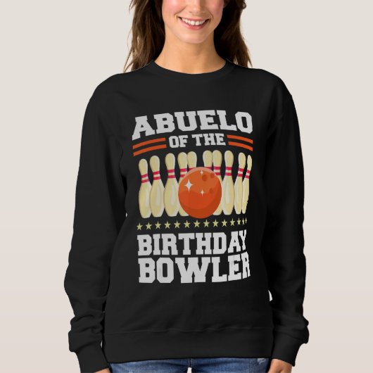 Abuelo van de verjaardag Bowler Bday Bowling Party Trui (Voorkant)
