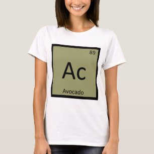 Ac - Avocado Vrucht Chemie Periodiek Systeem Symbo T-shirt