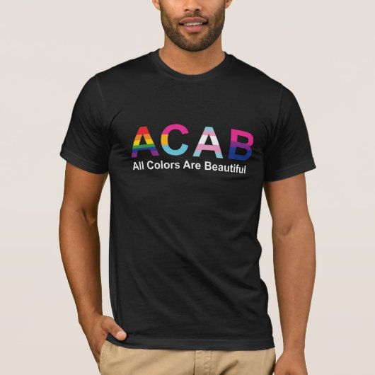 ACAB Alle kleuren zijn mooi LGBT T-shirt (Voorkant)